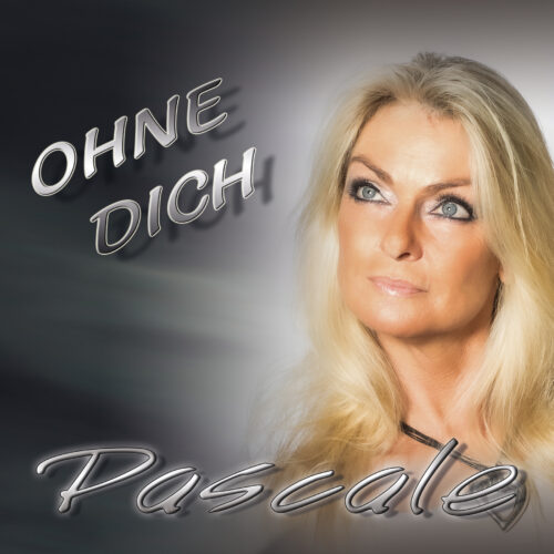 PASCALE - Ohne Dich